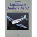 Lufthansa Junkers Ju 52 - Die Geschichte der alten...