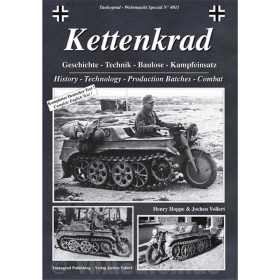 Kettenkrad - Geschichte - Technik - Baulose - Kampfeinsatz - Tankograd Wehrmacht Special Nr. 4011