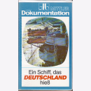 Ein Schiff, das Deutschland hie&szlig; - VHS...