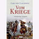 Clausewitz - Vom Kriege Kriegsf&uuml;hrung -...