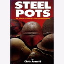 Steel Pots Geschichte Amerika Stahlhelm Kampf...