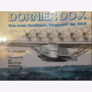 Nowarra Dornier Do X Das erste Gro&szlig;raum Flugschiff...
