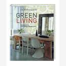 GREEN LIVING - Wohnideen f&uuml;r Umweltbewusste