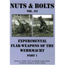 Nuts &amp; Bolts 03: Experimental Flak Weapons of the...