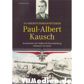 Franz Kurowski  - SS-Obersturmbannf&uuml;hrer Paul-Albert Kausch