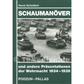 Schauman&ouml;ver und andere Pr&auml;sentationen der Wehrmacht 1934-1939