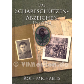 Michaelis: Das Scharfsch&uuml;tzenabzeichen 1944/1945 Originalausgabe!