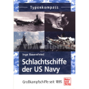 Typenkompass - Schlachtschiffe der US Navy -...