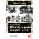 Typenkompass - Milit&auml;rfahrzeuge des deutschen Heeres...
