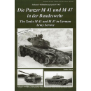 Die Panzer M 41 und M 47 in der Bundeswehr -...