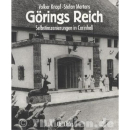G&ouml;rings Reich - Selbstinszenierungen in Carinhall -...