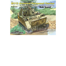 M113 Armored Personnel Carrier ( Squadron Signal Walk Around Nr. 5715 )