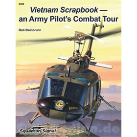 Vietnam Scrapbook - an Army Pilot&acute;s Combat Tour ( Squadron Signal Nr. 6098 )