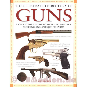 Sonderpreis! The Illustrated Directory of Guns - David Miller