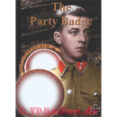 The Party Badge / Das Parteiabzeichen - An advanced study...