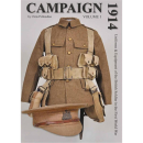 Campaign Volume 1: 1914 - Uniforms &amp; Equipment of the...