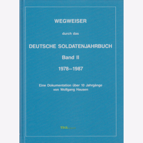 Wegweiser durch das Deutsche Soldatenjahrbuch Bd. 2 - 1978-1987