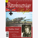 Ritterkreuztr&auml;ger Profile 12: Walther Dahl -...