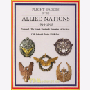 Flight Badges of the Allied Nations 1914-1918 Vol 1 - The...