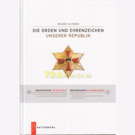 Die Orden und Ehrenzeichen unserer Republik - 4. Auflage - Alexander von Sallach