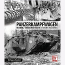 Panzerkampfwagen - Technik, Tanks und Taktik im Ersten...