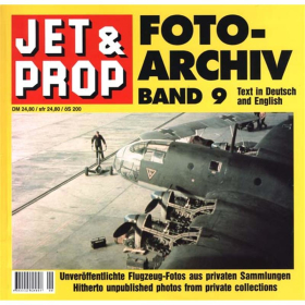 Jet&amp;Prop FOTO-ARCHIV 9 Flugzeug-Fotos aus privaten Sammlungen / Birkholz - Mexpl