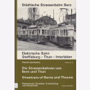 Stra&szlig;en- und &Uuml;berlandbahnen von Bern und Thun...