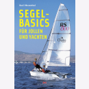 Mosenthal Segel-Basics f&uuml;r Jollen und Yachten