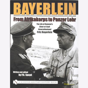 Bayerlein - From Afrikakorps to Panzer Lehr - P.A. Spayd Rommel
