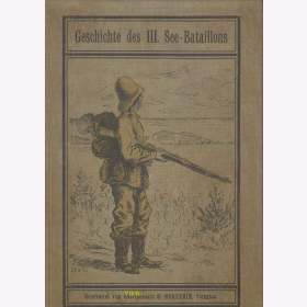 Geschichte des III. See-Bataillons 1897-1912 - Tsingtau 1912, 3. Seebataillon