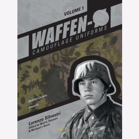 Waffen-SS Camouflage Uniforms Volume 1 - L. Silvestri