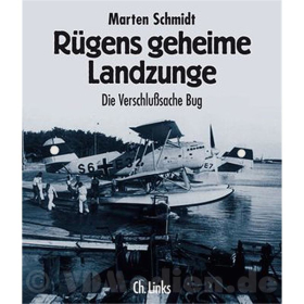 R&uuml;gens geheime Landzunge - Die Verschlu&szlig;sache Bug - Marten Schmidt