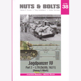 Baschin / Block - Nuts &amp; Bolts Vol. 38: Jagdpanzer IV Part 2 - L/70 (Sd.Kfz. 162/1) (Vomag &amp; Alkett) Panzer Modellbau