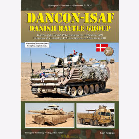 Schulze: DANCON-ISAF Danish Battle Group Fahrzeuge des D&auml;nischen ISAF-Kontingents in Afghanistan 2011 - Tankograd Missions &amp; Manoeuvres 7024