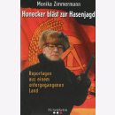 Zimmermann: Erich Honecker bl&auml;st zur Hasenjagd -...