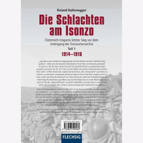 Kaltenegger Die Schlachten am Isonzo &Ouml;sterreich Ungarn letzter Sieg Untergang Donaumonarchie 1914-1916 Band 1