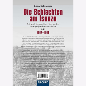 Kaltenegger Die Schlachten am Isonzo &Ouml;sterreich Ungarn letzter Sieg Untergang Donaumonarchie 1914-1916 Band 2