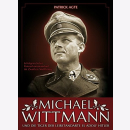 Agte: Michael Wittmann und die Tiger der Leibstandarte SS...