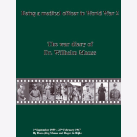 Rijke Kriegstagebuch Wilhelm Mauss War Diary Medical Arzt Offizier im 2. Weltkrieg
