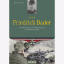 Kaltenegger Major Friedrich Bader Vom Kommandeur der...