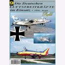 Die Deutschen Luftstreitkr&auml;fte im Einsatz 9 Profile...