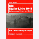 Wetzig Die Stalin-Linie 1941 Bau Bewaffnung K&auml;mpfe...