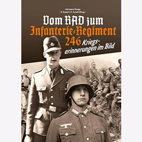 Voege Kunert Artelt Vom RAD zum Infanterie-Regiment 246 Kriegserinnerungen im Bild