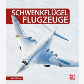 Thiesler Schwenkfl&uuml;gelflugzeuge Tomcat MiG Luftfahrt Flugzeuge
