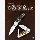 Schmalhaus Gentleman-Taschenmesser Geschichte Technik und...
