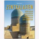Reise durch Zentralasien - Usbekistan, Kasachstan,...