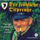 CD - Der fr&ouml;hliche Ostpreu&szlig;e - Lustige...