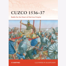 Cuzco 1536-37 Battle for the Heart of the Inca Empire...