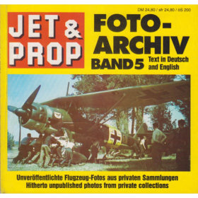 Jet&amp;Prop FOTO-ARCHIV 5 Flugzeug-Fotos aus privaten Sammlungen / Birkholz - Mexpl