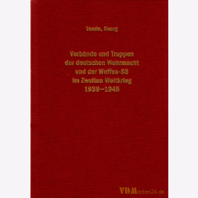  Band 5 - Georg Tessin: Verb&auml;nde und Truppen der deutschen Wehrmacht und Waffen-SS im Zweiten Weltkrieg 1939-1945